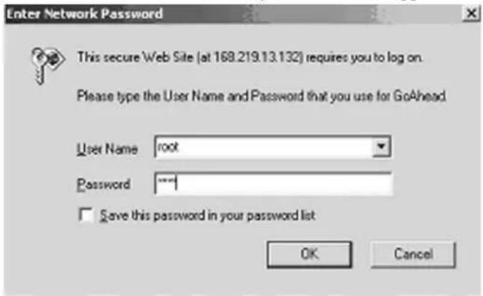 Enter Network Password This secure Web Site (at 169.219.13.132) requires you to log on. Please type the User Name and Password that you use for GoAhead. User Name root Password ---| Save this password in your password list OK Cancel