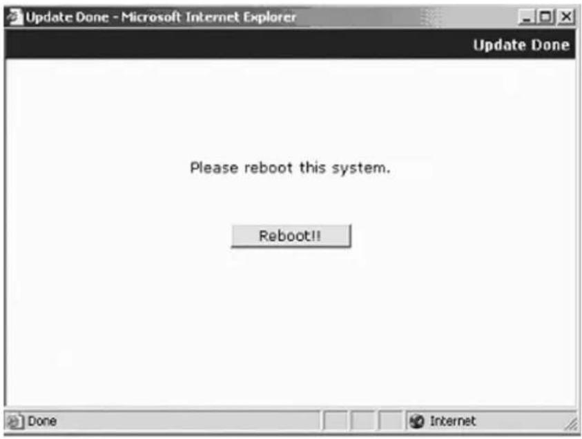 Update Done - Microsoft Internet Explorer Update Done Please reboot this system. Reboot!! Done Internet