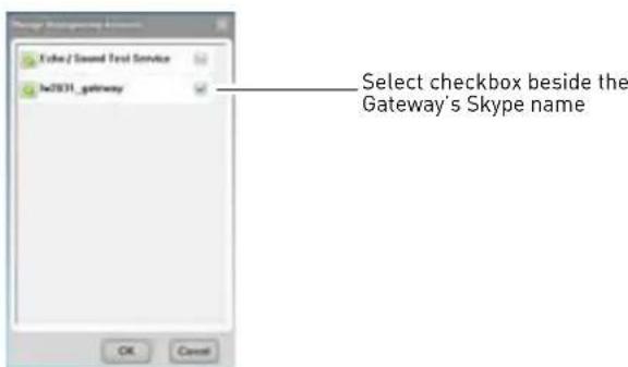 Select checkbox beside the Gateway's Skype name