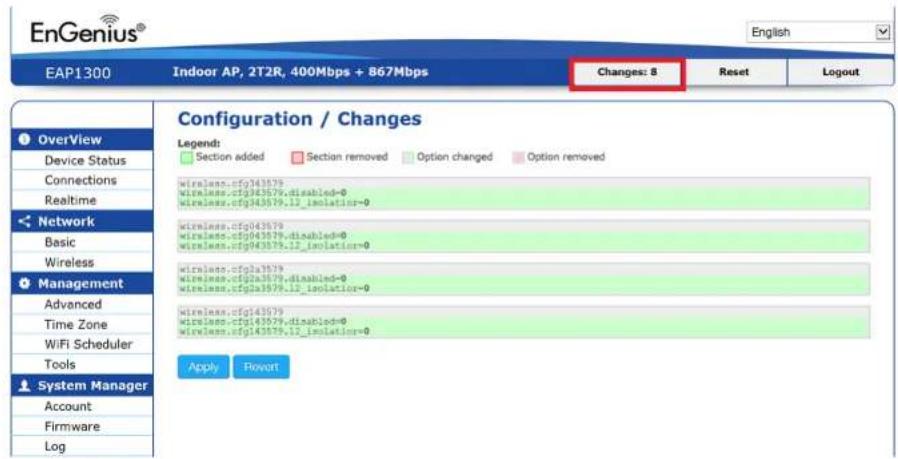 EnGenius® EAP1300 Indoor AP, 2T2R, 400Mbps + 867Mbps Changes: 8 Reset Logout Configuration / Changes Legend: Section added Section removed Option changed Option removed wireless.cfg43579 wireless.cfg43579.disabled=0 wireless.cfg43579.i2_isolation=0 wireless.cfg043579 wireless.cfg043579.disabled=0 wi…