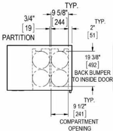 TYP. 3/4" [19] PARTITION 9 5/8" [244] TYP. 2" [51] 19 3/8" [492] BACK BUMPER TO INSIDE DOOR TYP. 9 1/2" [241] COMPARTMENT OPENING