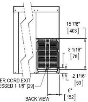 15 7/8" [403] 3 1/16" [78] 2 1/16" [53] 6" [152] ER CORD EXIT ESSED 1 1/8" [29] BACK VIEW