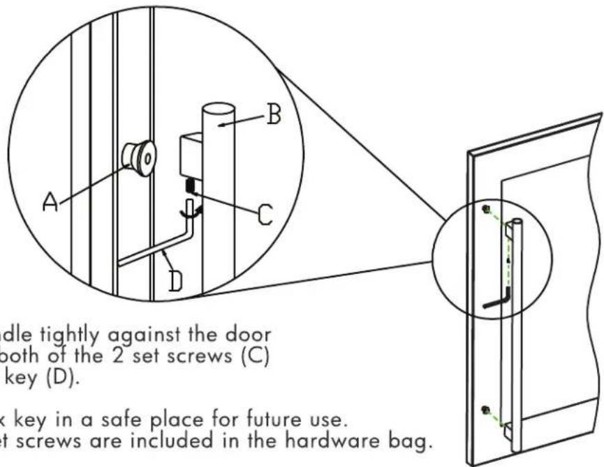 A B C D dle tightly against the door both of the 2 set screws (C) key (D). k key in a safe place for future use. t screws are included in the hardware bag.