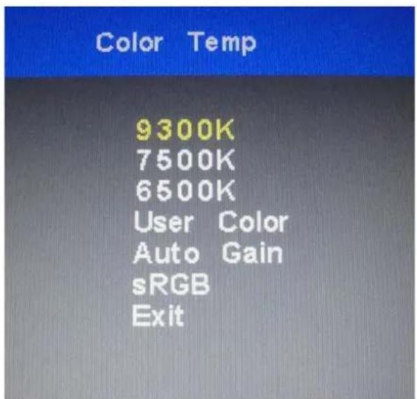 Color Temp 9300K 7500K 6500K User Color Auto Gain sRGB Exit