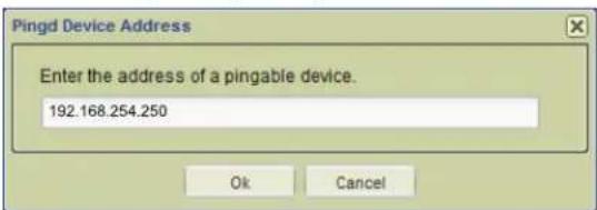 Pingd Device Address Enter the address of a pingable device. 192.168.254.250 Ok Cancel