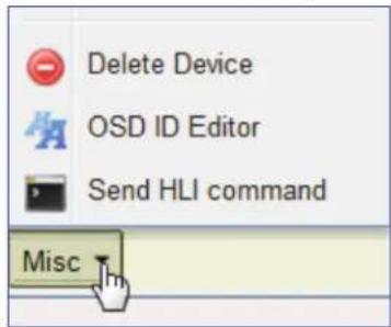 Delete Device OSD ID Editor Send HLI command Misc