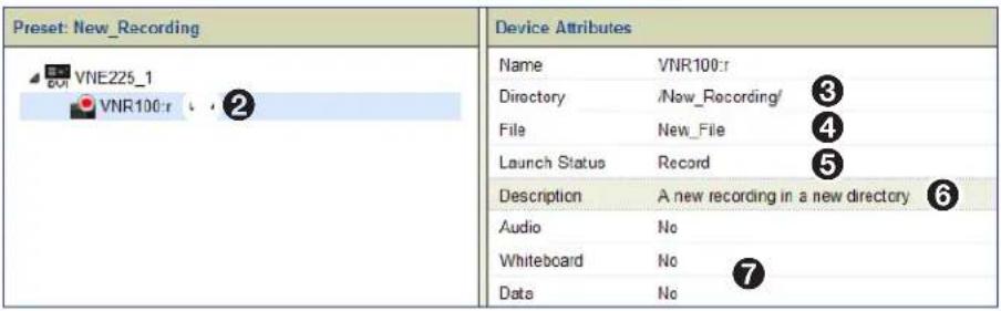 Preset: New_Recording Device Attributes Name VNR100:r Directory /New_Recording/ File Nuew_File Launch Status Record Description A new recording in a new directory Audio No Whiteboard No Date No