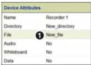 Device Attributes Name Recorder.1 Directory New_directory File ① New_file Audio No Whiteboard No Data No