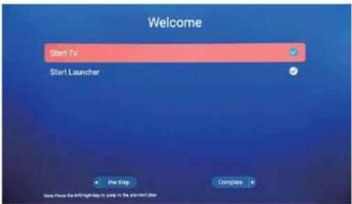 Welcome Start TV Start Launcher the Step Complies