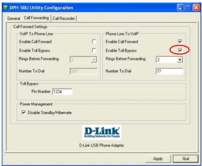 DPH-50U Utility Configuration General Call Forwarding Call Recorder Call Forward Settings VoIP To Phone Line Enable Call Forward Enable Toll Bypass Rings Before Forwarding 2 Number To Dial 333 Phone Line To VoIP Enable Call Forward Enable Toll Bypass Rings Before Forwarding 2 Number To Dial 77 Toll Bypass Pin Number 1234 Power Management Disable Standby/Hibernate Apply Quit D-Link® Building Networks for People D-Link USB Phone Adapter