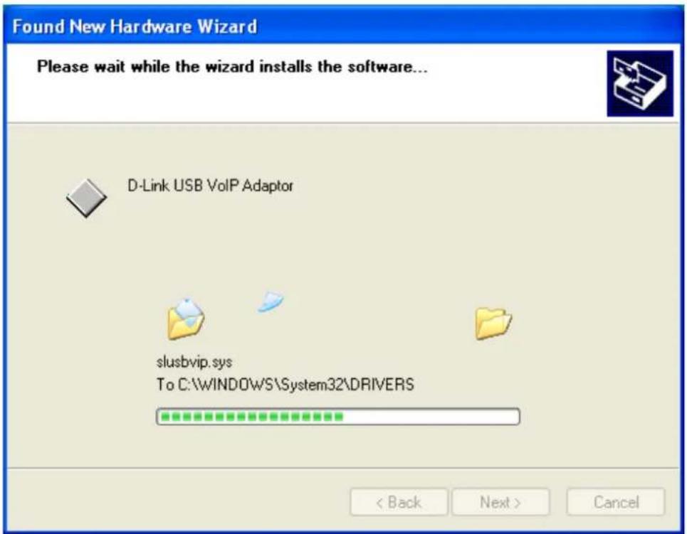 Found New Hardware Wizard Please wait while the wizard installs the software... D-Link USB VoIP Adaptor slusbvip.sys To C:\WINDOWS\System32\DRIVERS < Back Next > Cancel