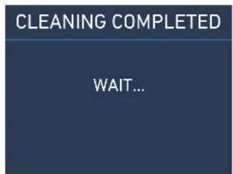 CLEANING COMPLETED WAIT...