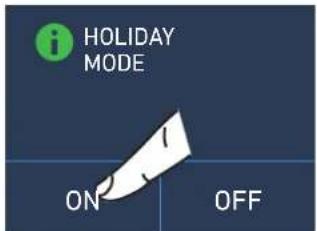 HOLIDAY MODE ON OFF