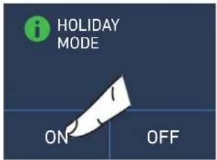 HOLIDAY MODE ON OFF