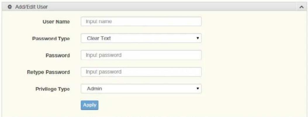 Add/Edit User User Name Input name Password Type Clear Text Password Input password Retype Password Input password Privilege Type Admin Apply