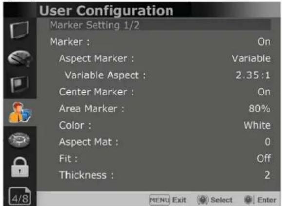 Marker Setting 1/2 Marker : On Aspect Marker : Variable Variable Aspect : 2.35:1 Center Marker : On Area Marker : 80% Color : White Aspect Mat : 0 Fit : Off Thickness : 2 MENU Exit Select Enter