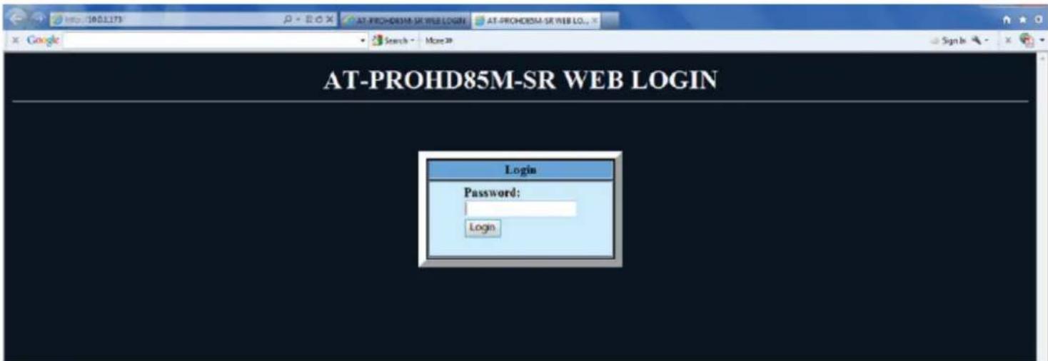AT-PROHD85M-SR WEB LOGIN Login Password: Login