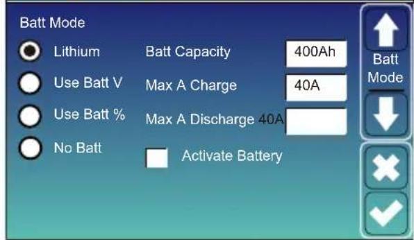 Batt Mode Lithium Batt Capacity 400Ah Use Batt V Max A Charge 40A Use Batt % Max A Discharge 40A No Batt Activate Battery