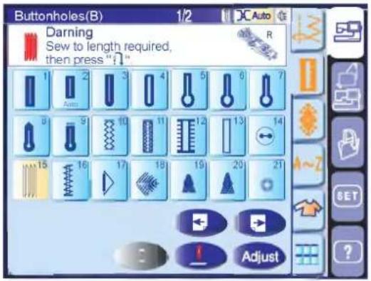 Buttonholes(B) 1/2 Darning Sew to length required, then press "f" Auto R 1 2 3 4 5 6 7 8 9 10 11 12 13 14 15 16 17 18 19 20 21 Adjust