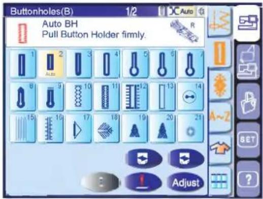 Buttonholes(B) 1/2 Auto BH Pull Button Holder firmly. 1 2 3 4 5 6 7 8 9 10 11 12 13 14 15 16 17 18 19 20 21 Adjust