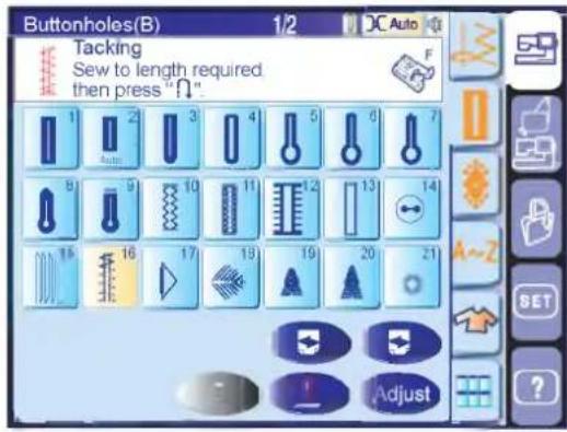 Buttonholes(B) 1/2 Tacking Sew to length required then press "Ω". 1 2 3 4 5 6 7 8 9 10 11 12 13 14 15 16 17 18 19 20 21 Adjust