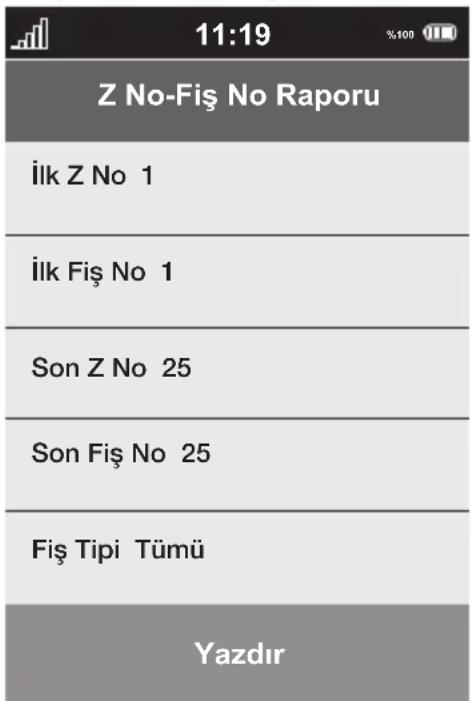11:19 Z No-Fiş No Raporu İlk Z No 1 İlk Fiş No 1 Son Z No 25 Son Fiş No 25 Fiş Tipi Tümü Yazdır