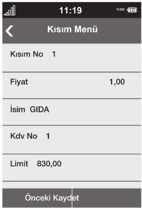 11:19 Kılım Menü Kılım No 1 Fiyat 1,00 İsim GIDA Kdv No 1 Limit 830,00 Önceki Kaydet