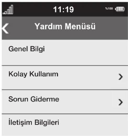 11:19 Yardım Menüsü Genel Bilgi Kolay Kullanım > Sorun Giderme > İletişim Bilgileri