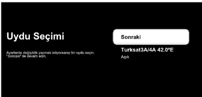 Uydu Seçimi Sonraki Ayarlarda değişiklik yapmak istyorsanız bir uydu seçin. "Sonraki" ile devam edin. Turksat3A/4A 42.0°E Açık