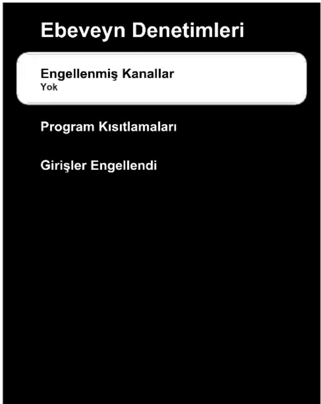 Ebeveyn Denetimleri Engellenmiş Kanallar Yok Program Kısıtlamaları Girişler Engellendi