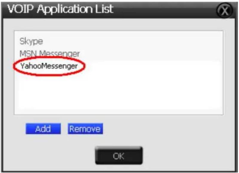 VOIP Application List Skype MSN Messenger YahooMessenger Add Remove OK