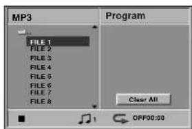 MP3 Program FILE 1 FILE 2 FILE 3 FILE 4 FILE 5 FILE 6 FILE 7 FILE 8 Clear All OFF00:00