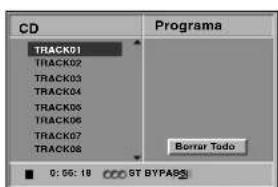 CD TRACK01 TRACK02 TRACK03 TRACK04 TRACK05 TRACK06 TRACK07 TRACK08 Programa Borrar Tado 0:06:18 coo ST BYPASS