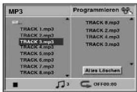 MP3 PROGRAMMLEREN TRACK 8.mp3 TRACK 2.mp3 TRACK 4.mp3 TRACK 3.mp3 TRACK 5.mp3 TRACK 7.mp3 TRACK 8.mp3 TRACK 8.mp3 TRACK 2.mp3 TRACK 4.mp3 TRACK 3.mp3 Alles Löschen OFF00:00