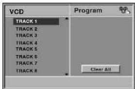 VCD Program TRACK 1 TRACK 2 TRACK 3 TRACK 4 TRACK 5 TRACK 6 TRACK 7 TRACK 8 Clear All