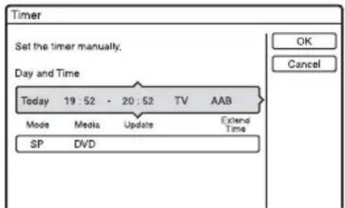 Timer Set the timer manually. Day and Time Today 19:52 - 20:52 TV AAB Mode Media Update Extend Time SP DVD OK Cancel