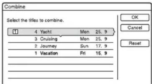 Combine Select the titles to combine. 4 Yacht Mon 25.9 3 Cruising Mon 25.9 2 Journey Sun 17.9 1 Vacation Fri 15.9 OK Cancel Reset