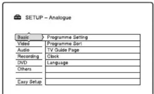 SETUP - Analogue Basic > Programme Setting Video Programme Sort Audio TV Guide Page Recording Clock DVD Language Others Easy Setup