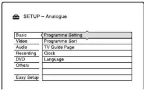 SETUP - Analogue Basic Programme Setting Video Programme Sort Audio TV Guide Page Recording Clock DVD Language Others Easy Setup