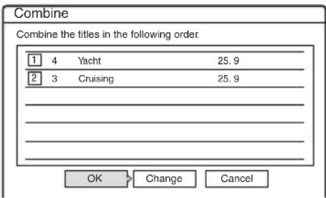 Combine Combine the titles in the following order. 1 4 Yacht 25.9 2 3 Cruising 25.9 OK Change Cancel