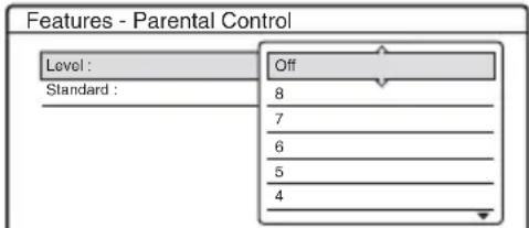 Features - Parental Control Level : Off Standard : 8 7 6 5 4