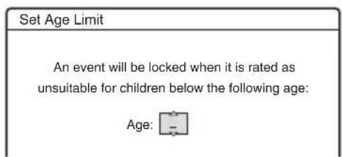 Set Age Limit An event will be locked when it is rated as unsuitable for children below the following age: Age: -