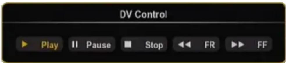 DV Control Play II Pause Stop FR FF