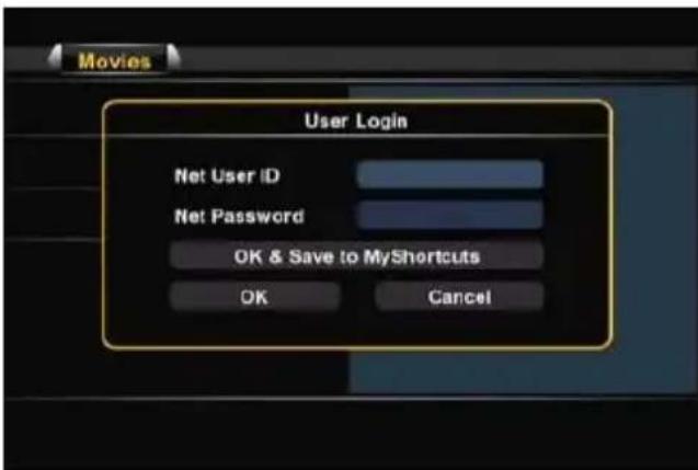 Movies User Login Net User ID Net Password OK & Save to MyShortcuts OK Cancel