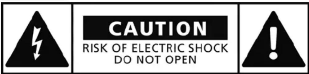 CAUTION RISK OF ELECTRIC SHOCK DO NOT OPEN