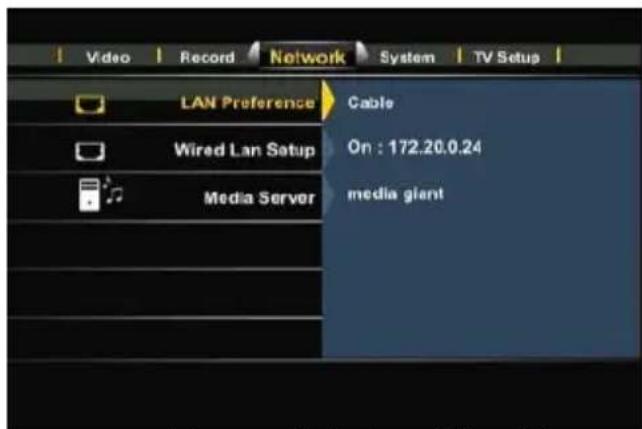 Video Record Network System TV Setup LAN Preference Cable Wired Lan Setup On : 172.20.0.24 Media Server media giant