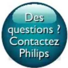 Des questions ? Contactez Philips