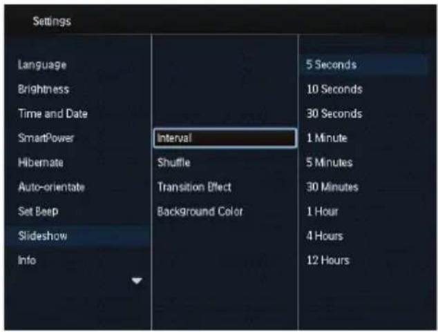 Settings Language Brightness Time and Date SmartPower Hibernate Auto-orientate Set Beep Slideshow Info Interval Shuffle Transition Effect Background Color 5 Seconds 10 Seconds 30 Seconds 1 Minute 5 Minutes 30 Minutes 1 Hour 4 Hours 12 Hours