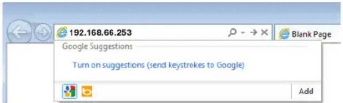 192.168.66.253 Google Suggestions Turn on suggestions (send keystrokes to Google) Add