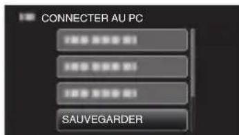 CONNECTER AU PC [连接: 无连接 (R)] [连接: 有连接 (R)] [连接: 无连接 (R)] SAUVEGARDER